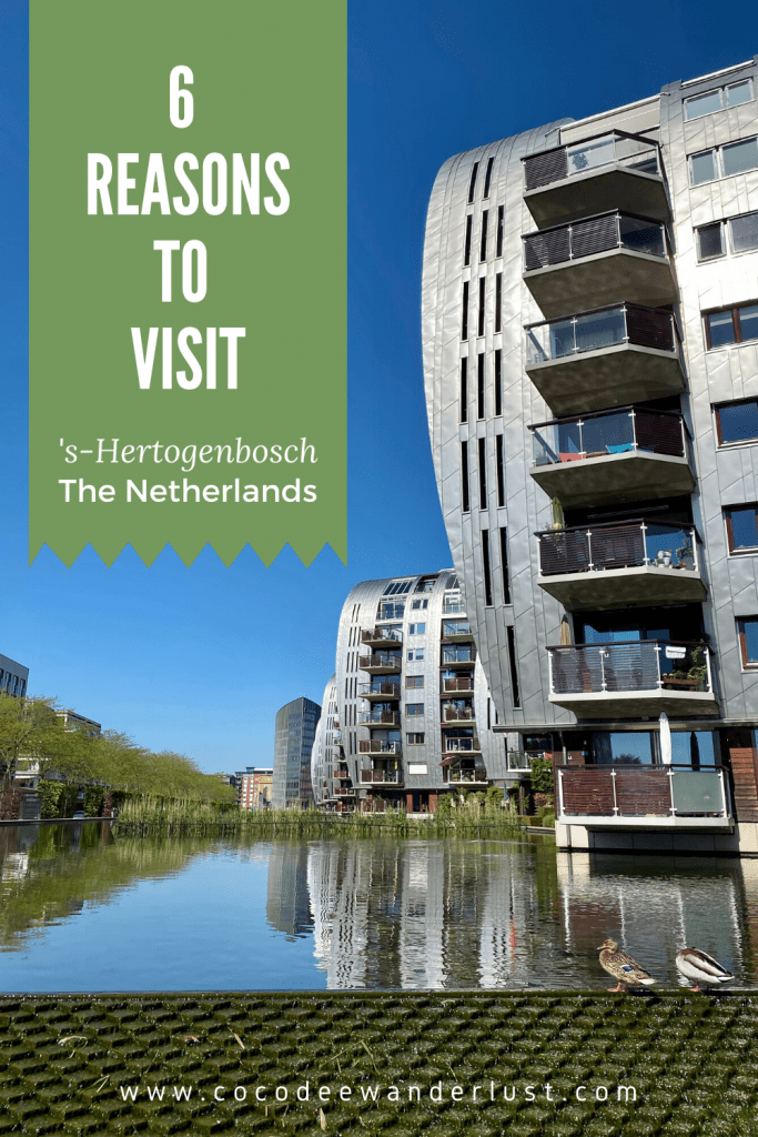 The Netherlands: 6 Reasons to visit 's-Hertogenbosch 2